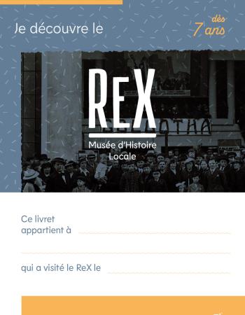  Livret pédagogique du Musée d'histoire locale le ReX 